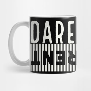 Dare to be different Mug